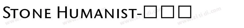 Stone Humanist字体转换 Stone Humanist字体转换
